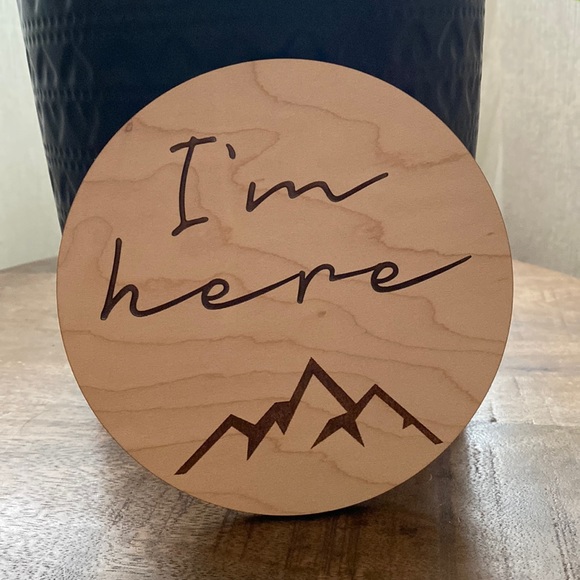 ⛰I’m Here - Newborn Engraved Wood 6” Round - Picture 2 of 7